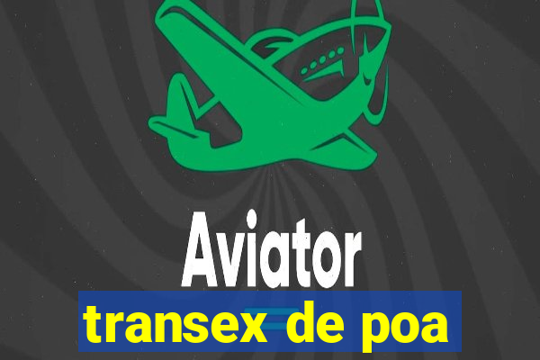 transex de poa
